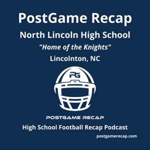 North Lincoln High School, Lincolnton, NC - PostGame Recap