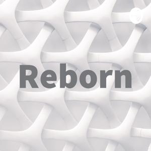 Reborn