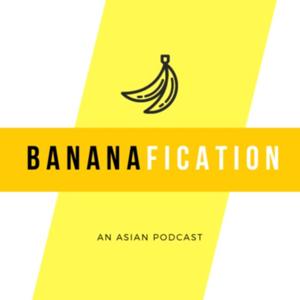 Bananafication