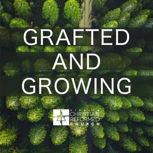 Grafted and Growing