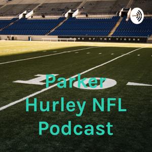 Parker Hurley NFL Podcast