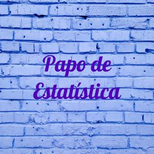 Papo de Estatística