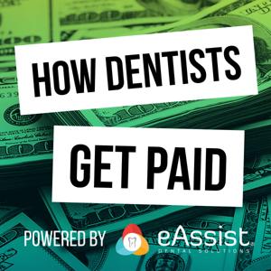 How Dentists Get Paid