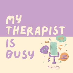 My Therapist is Busy