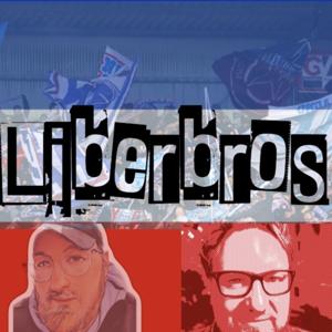 Die Liberbros - Der Fußball-Podcast von Fans für Fans