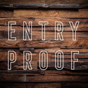 Entry Proof Podcast