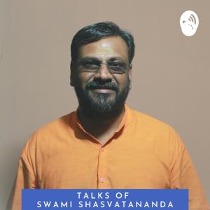 Talks by Swami Shasvatananda