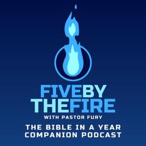 Five by the Fire Podcast