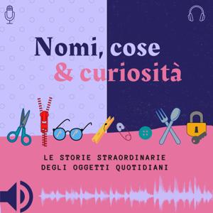 Nomi, cose & curiosità