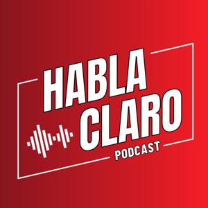 Habla Claro Podcast