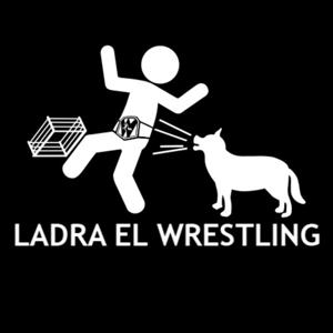 Ladra el Wrestling