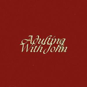 Adulting With John