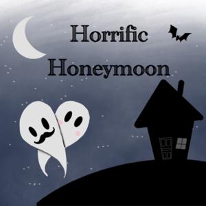 Horrific Honeymoon