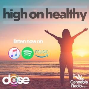 High On Healthy by Cannabis Radio