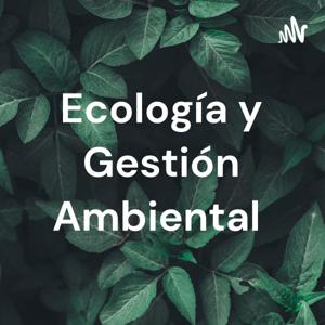 Ecología y Gestión Ambiental