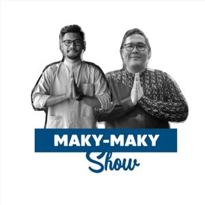 MAKY-MAKY SHOW