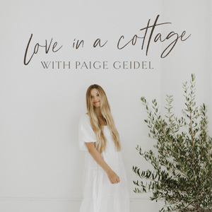 The Love in a Cottage Podcast