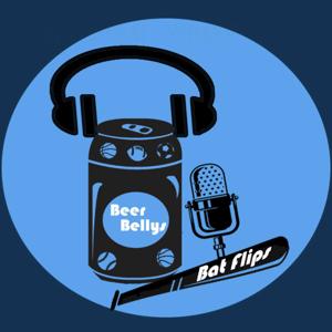 Beer Belly's & Bat Flips