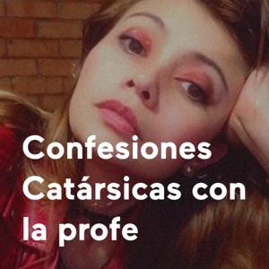 Confesiones Catársicas con la profe