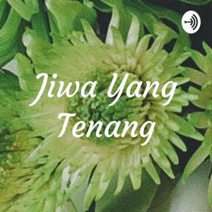 Jiwa Yang Tenang