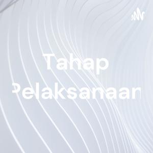 Tahap Pelaksanaan