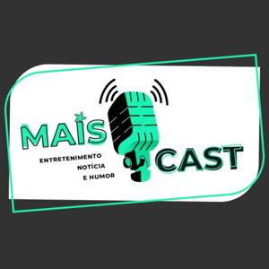 MaisCast