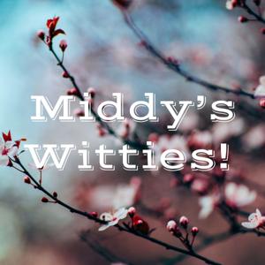 Middy’s Witties!