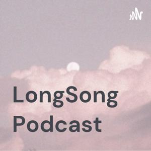 LongSong Podcast