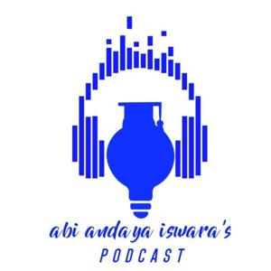 Abi Andaya Iswara's Podcast