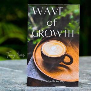 Wave Of Growth With Elizabeth