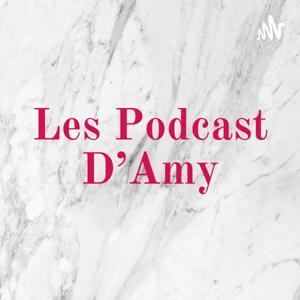 Les Podcast D'Amy