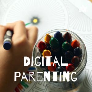 Digital Parenting
