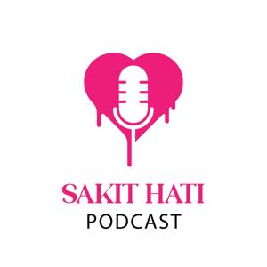 Sakit Hati Podcast