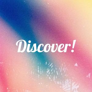 Discover!