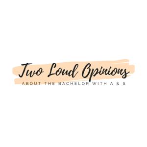 Two Loud Opinions