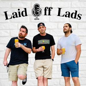 Laid Off Lads