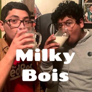 Milky Bois