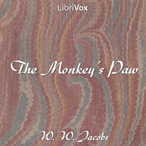 Monkey's Paw, The by W. W. Jacobs (1863 - 1943)