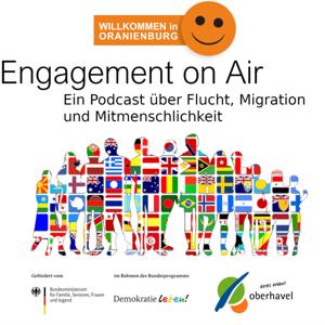 Engagement on Air - Ein Podcast über Flucht, Migration und Mitmenschlichkeit