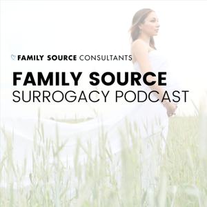 Family Source Surrogacy Podcast
