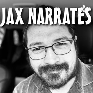 Jax Narrates