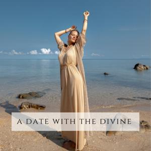 A Date with the Divine - Dein Energieportal für Weiblichkeit, Wahrheit und Union.