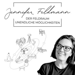 Der Feldraum - Unendliche Möglichkeiten