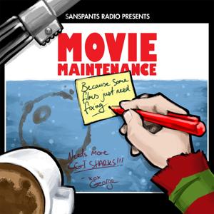 Movie Maintenance by Sanspants Radio