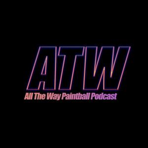 All The Way - Der Deutsche Paintball Podcast