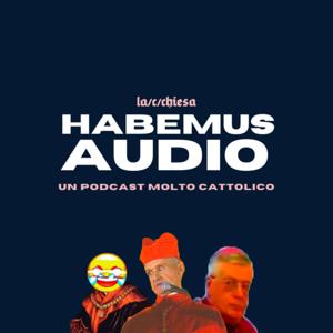 Habemus Audio