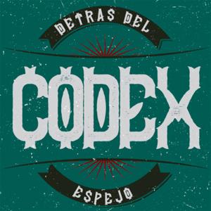 Codex Detrás del Espejo