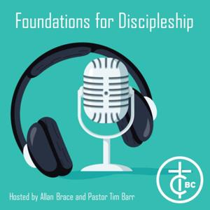 Foundations for Discipleship