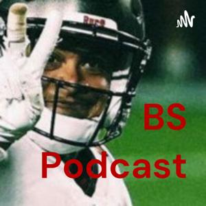 BS Podcast