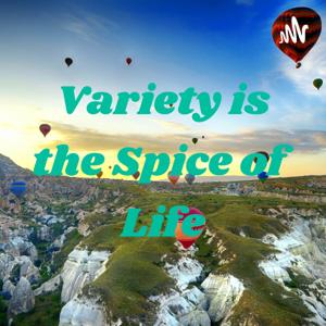 Variety is the Spice of Life